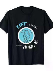 Men'S T-shirt 220g 100% Cotton - Life Is Better With Dogs Funny Best Puppy Lover Gift T-Shirt (Color: Black, size: S)