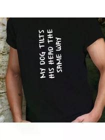 MY DOG TILTS 180g Pure Cotton Men'S Tshirt Comfort Fit All-Season Family T-shirt (Color: Black, size: L)